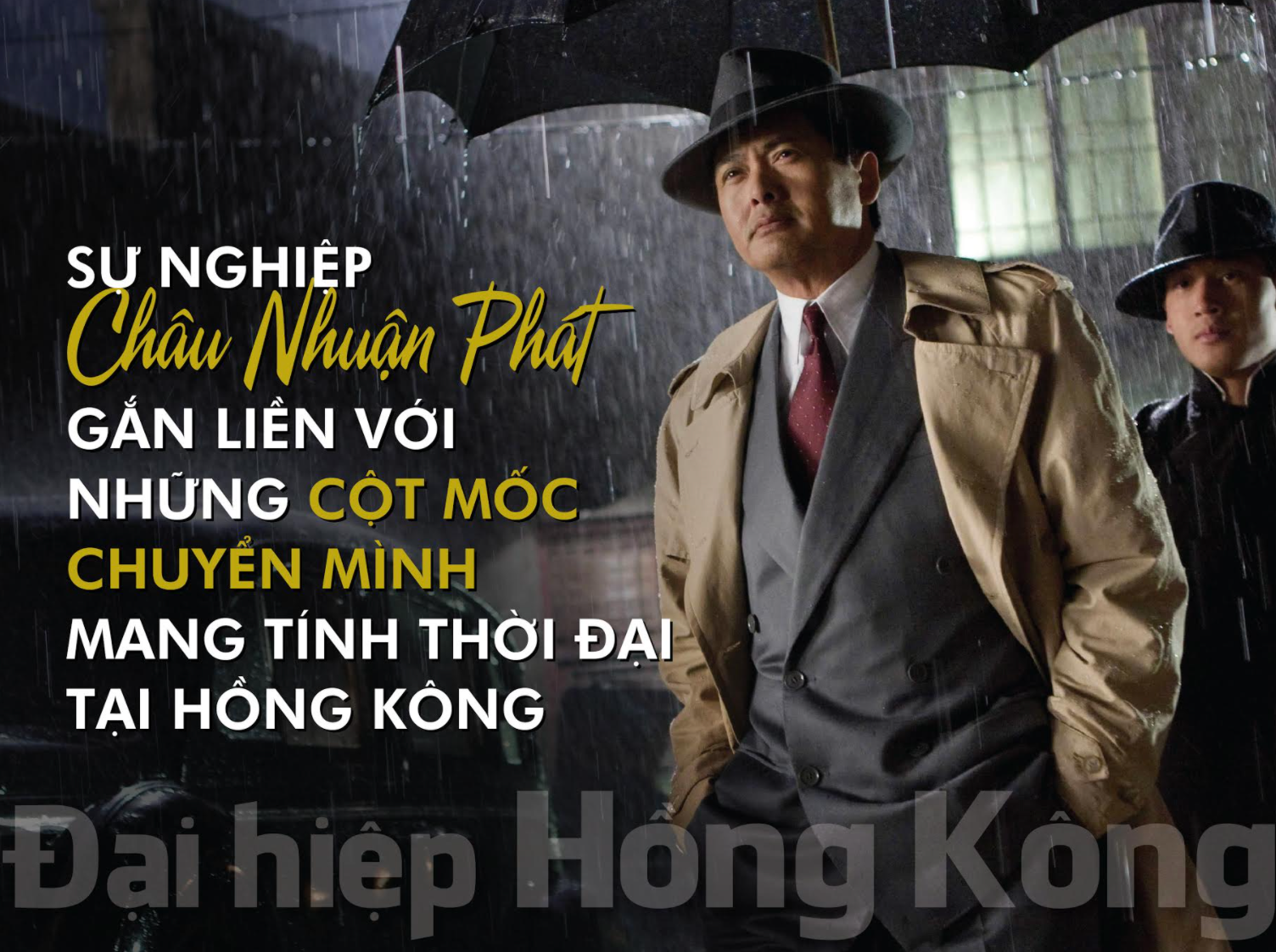 Châu Nhuận Phát: Từ thần tượng TVB đến biểu tượng Hồng Kông ở Hollywood - 1