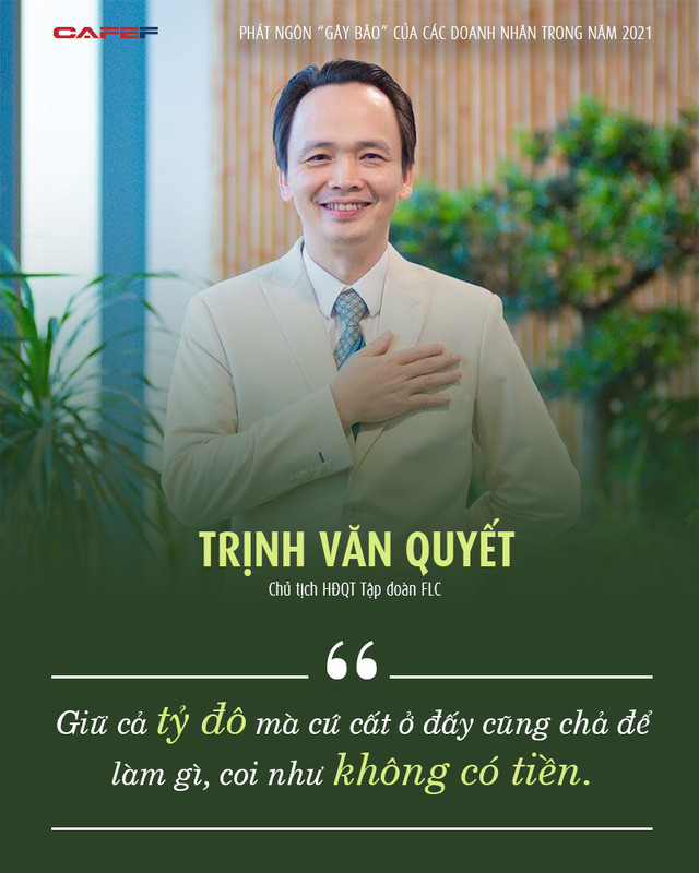  7 phát ngôn tóm gọn năm 2021 từ những doanh nhân hàng đầu Việt Nam: Gian nan thử người tài, khó khăn thử lòng kiên nhẫn  - Ảnh 6.