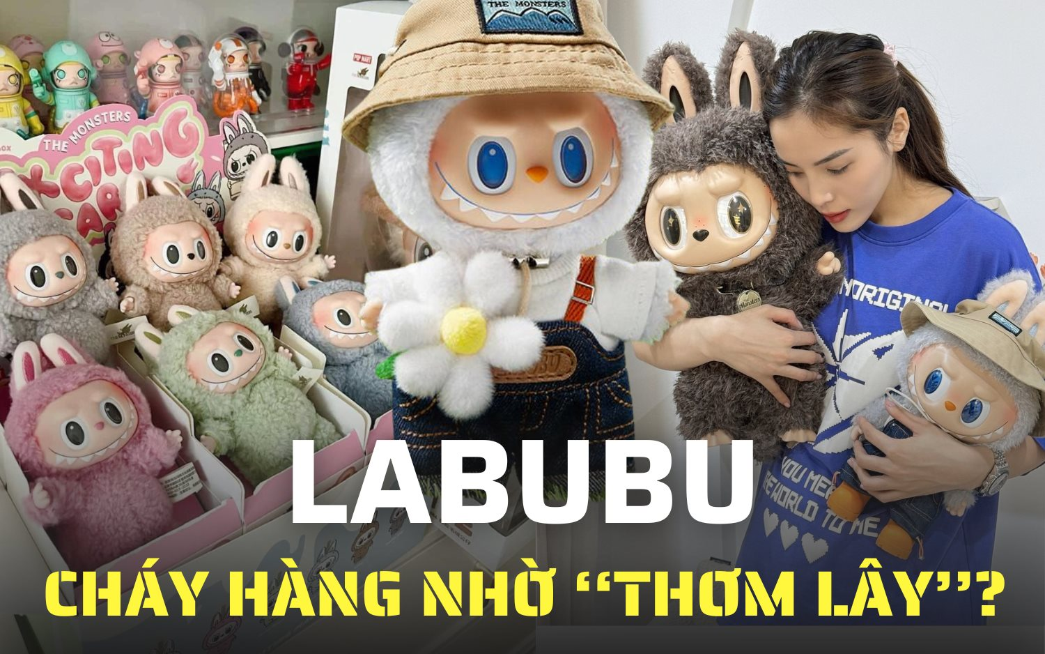 Tăng giá gấp 5 lần nhờ ‘‘hiệu ứng Lisa’’, còn giúp công ty mẹ ‘‘hốt bạc’’ mỏi tay: Quái vật Labubu có gì mà khiến giới trẻ điên đảo?- Ảnh 1.