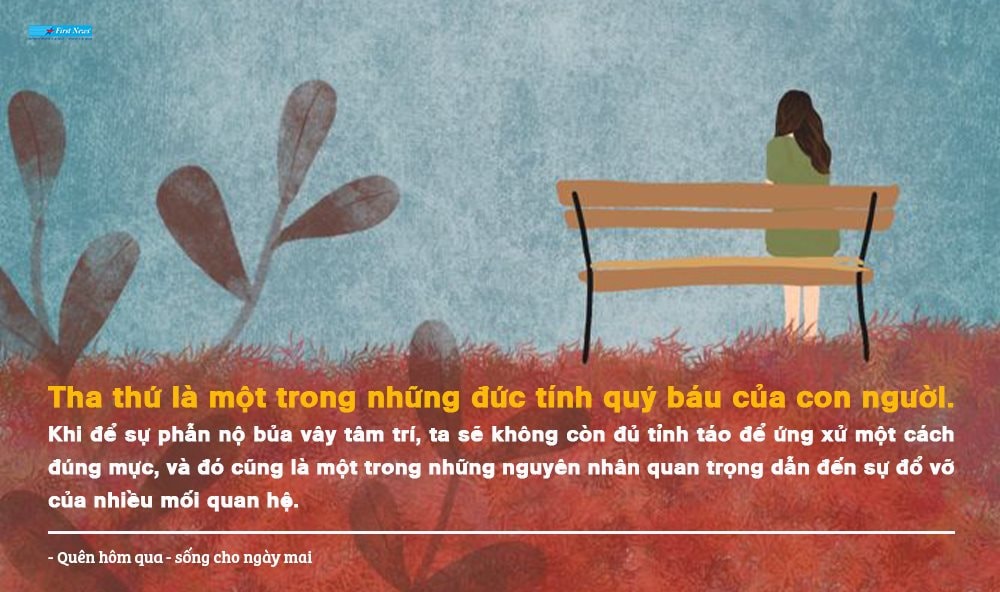 Quên hôm qua, sống cho ngày mai: Học cách tha thứ, món quà bạn có thể tặng cho chính mình