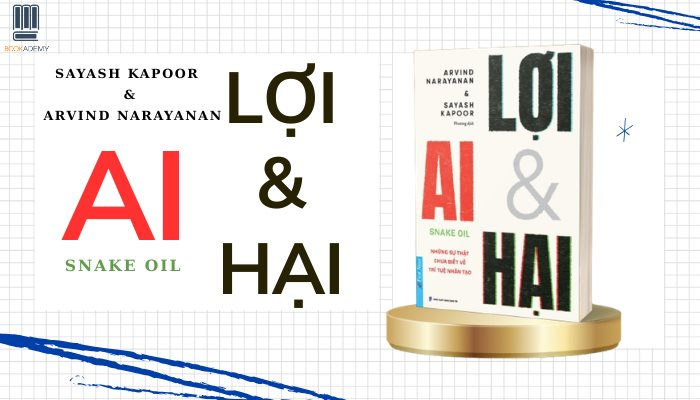 “AI - Lợi và Hại”: Tỉnh táo trong kỷ nguyên số