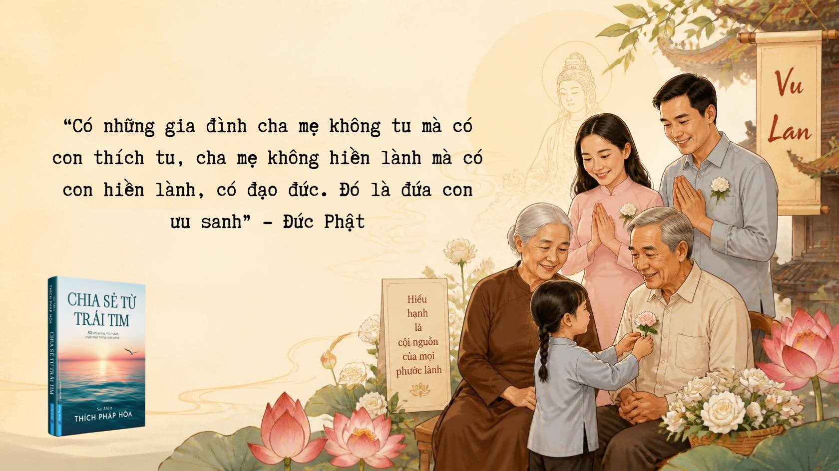 Chia sẻ từ trái tim - Mùa Vu Lan: Con cái là phước hay là nghiệp?