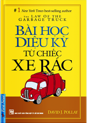 BÀI HỌC KỲ DIỆU TỪ CHIẾC XE RÁC