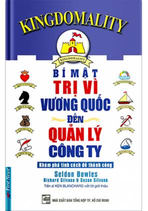 BÍ MẬT TRỊ VÌ VƯƠNG QUỐC ĐẾN QUẢN LÝ CÔNG TY