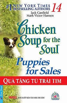 CHICKEN SOUP FOR THE SOUL 14 - QUÀ TẶNG TỪ TRÁI TIM