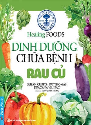 DINH DƯỠNG CHỮA BỆNH - RAU CỦ