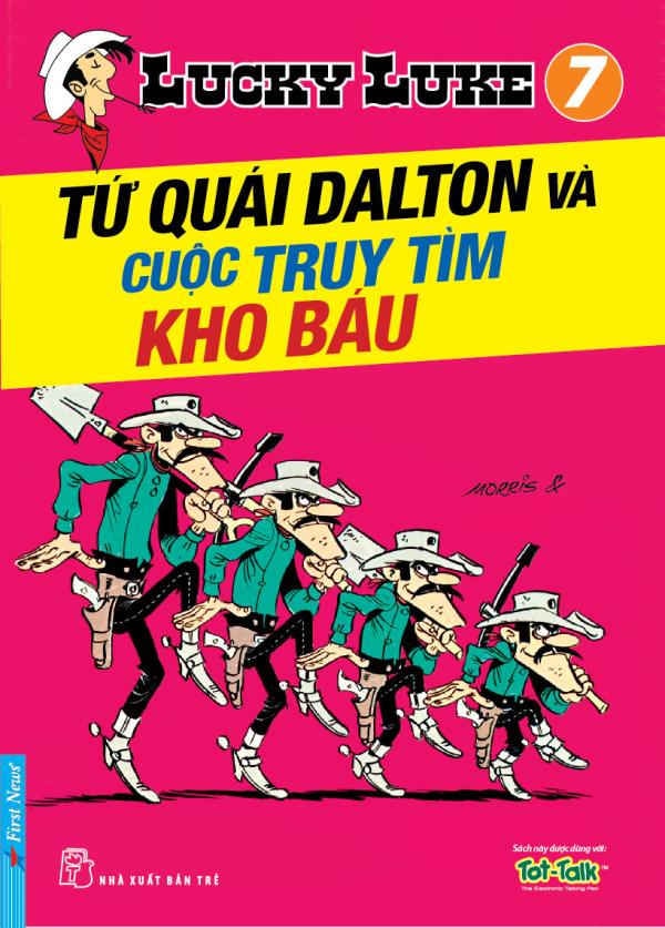 LUCKY LUKE TẬP 7 - TỨ QAÚI DALTON VÀ CUỘC TRUY TÌM KHO BÁU