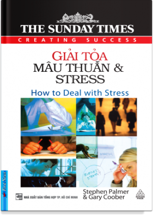 SUNDAY TIMES - GIẢI TỎA MÂU THUẪN VÀ STRESS