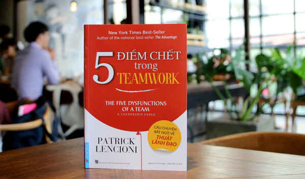 Vai trò của nhà lãnh đạo trong việc khắc phục 5 điểm chết trong teamwork