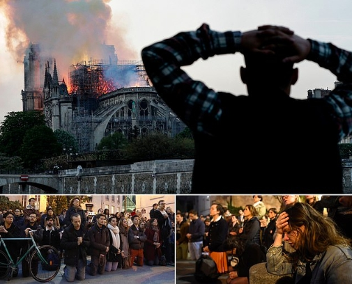 Hàng ngàn người khóc và cầu nguyện khi Nhà thờ Đức Bà Paris chìm trong biển lửa