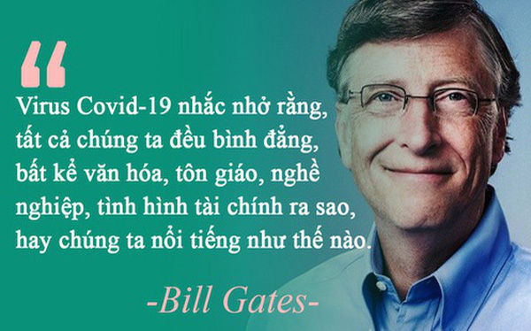 Đại dịch Covid-19 qua góc nhìn của Bill Gates: Không phải thảm họa, virus giống như một "sự sửa chữa tuyệt vời" cho thế giới