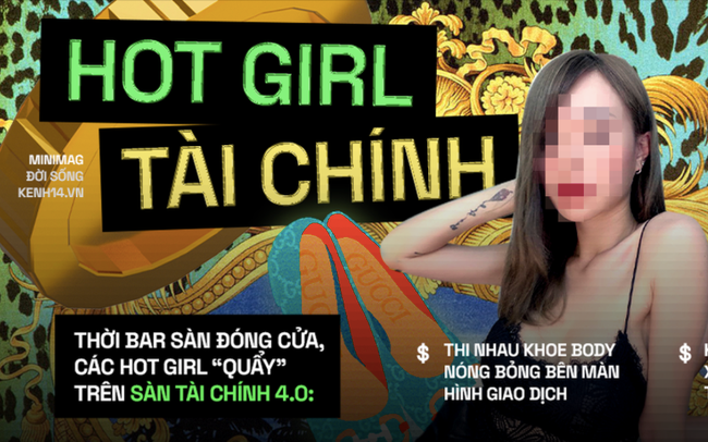 Hot girl tài chính 4.0: Khoe ngực tràn màn hình giao dịch, vẽ chuyện làm giàu truyền cảm hứng...