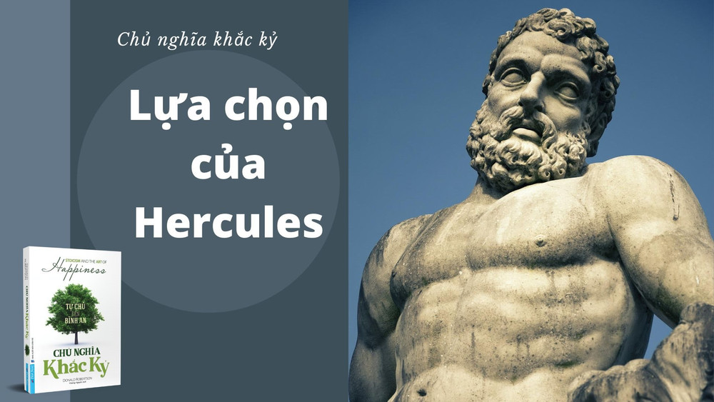 Chủ nghĩa khắc kỷ và sự lựa chọn của Hercules