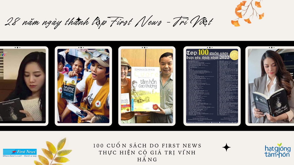 Kỷ niệm 28 năm ngày thành lập First News - Trí Việt - 100 cuốn sách do First News thực hiện có giá trị vĩnh hằng