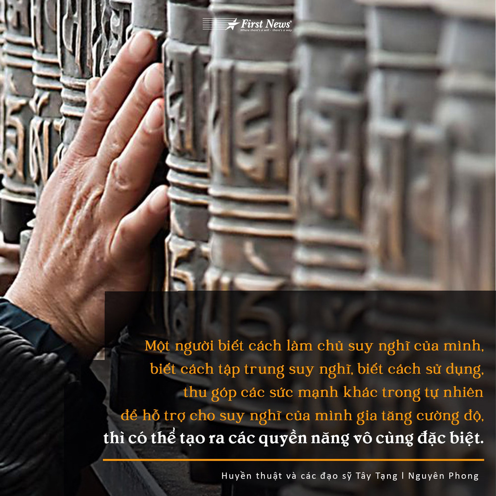Huyền thuật và các đạo sĩ Tây Tạng - Tùy theo sức mạnh của ý nghĩ mà người ta có thể tạo ra quyền năng