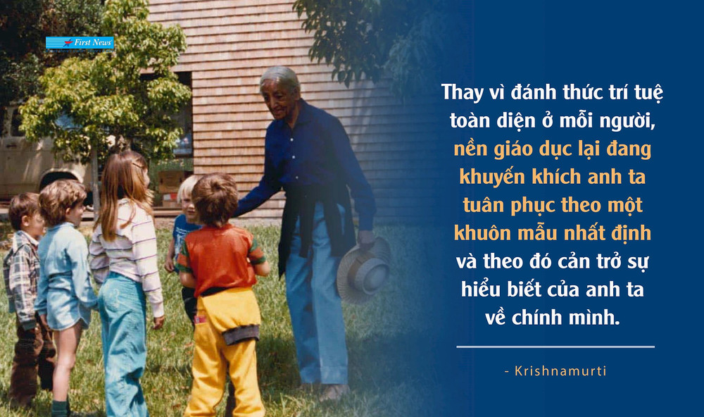 Giáo dục và ý nghĩa cuộc sống - Krishnamurti bàn về chức năng của giáo dục