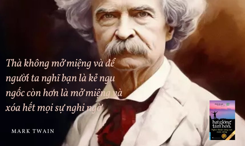 Nghệ thuật sáng tạo cuộc sống - Mark Twain và người phụ nữ kiêu ngạo