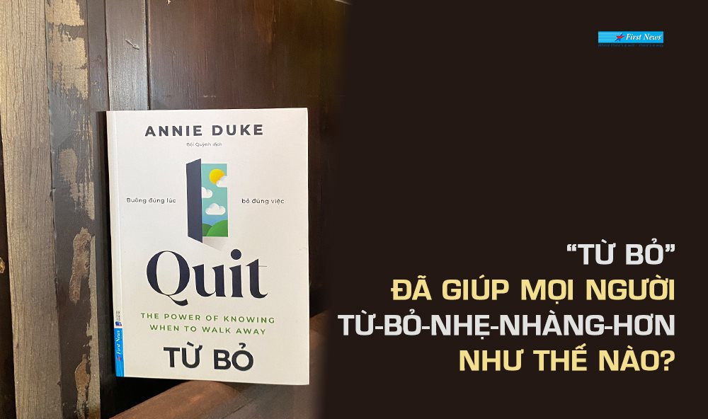 'Từ bỏ' đã giúp mọi người từ bỏ nhẹ nhàng hơn