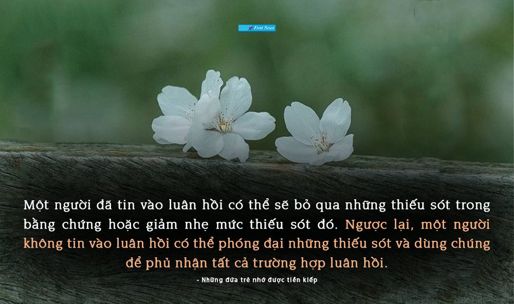 Trích dẫn hay từ cuốn sách 'Những đứa trẻ nhớ được tiền kiếp'