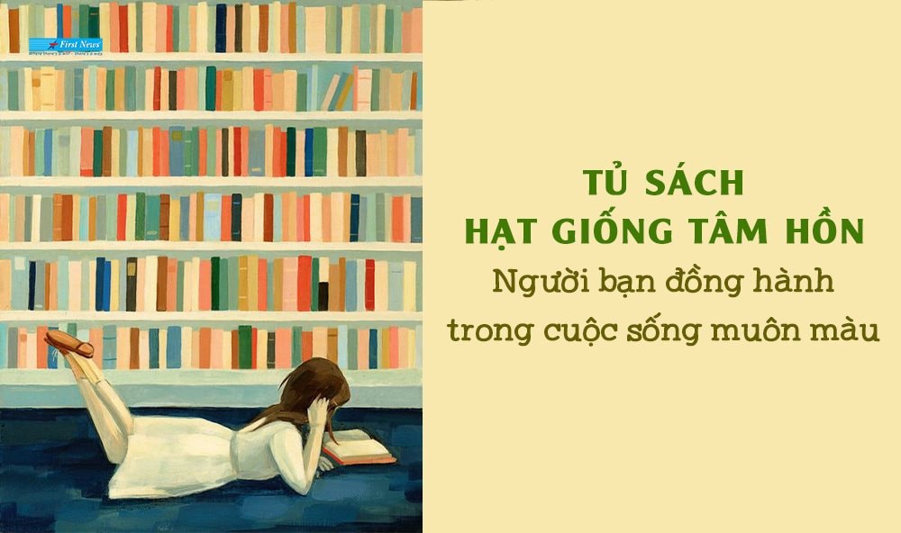 Tủ sách Hạt giống tâm hồn - Người bạn đồng hành trong cuộc sống muôn màu