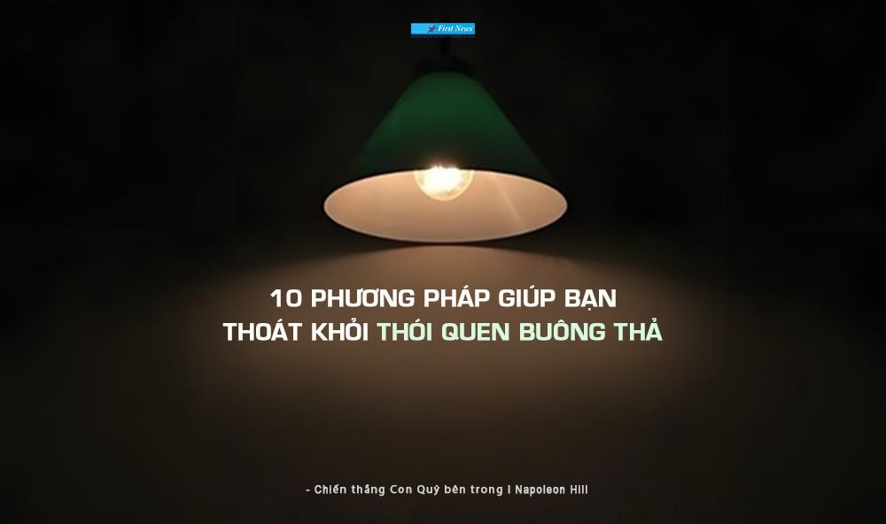 Chiến thắng Con Quỷ bên trong - 10 phương pháp giúp bạn thoát khỏi thói quen buông thả