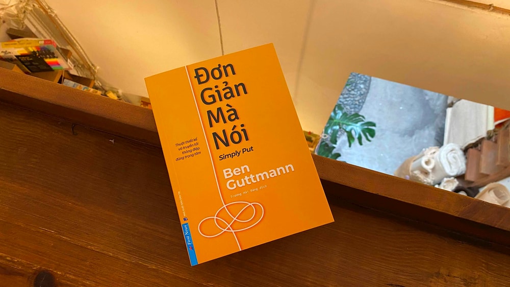 “Đơn giản mà nói” còn là cách để chúng ta tiến về phía trước