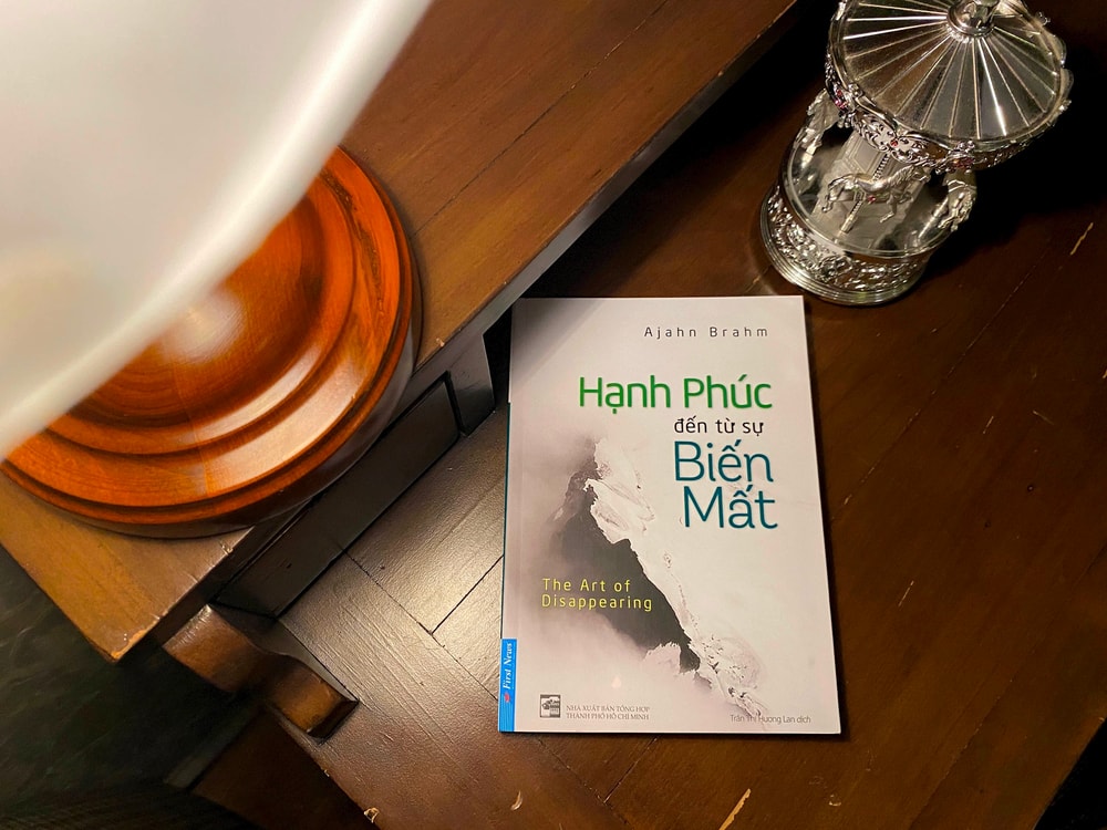Hạnh phúc đến từ sự biến mất - Hành trình tìm hạnh phúc của Ajahn Brahm