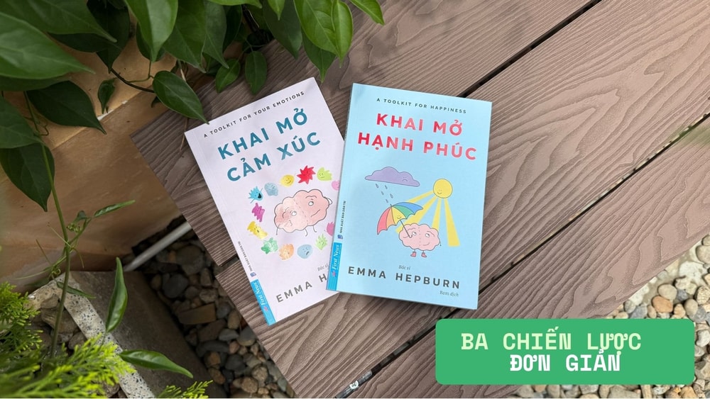 Khai mở hạnh phúc - Ba chiến lược giúp bạn hạnh phúc và viên mãn