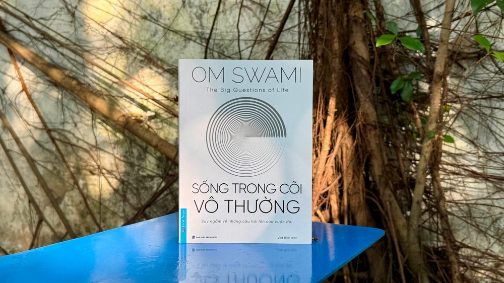Sống trong cõi vô thường - Câu trả lời cho những câu hỏi lớn trong đời