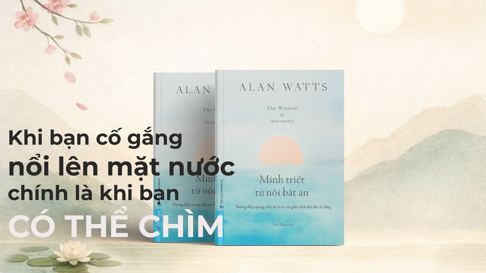 Minh triết từ nỗi bất an - Thông điệp mang đến sự bình an giữa thời đại âu lo