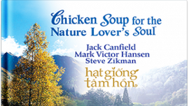 Chicken soup for the soul - Thiên nhiên liều thuốc nhiệm màu