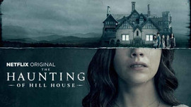 'The Haunting of Hill House' - Phim kinh dị hay nhất cho đêm Halloween năm nay