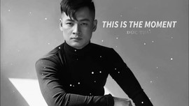 Ca sĩ Đức Tuấn hát ‘This is the moment’ mừng Thượng đỉnh Mỹ - Triều