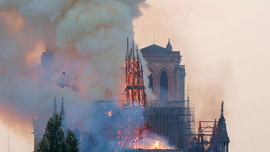 Nhà thờ Đức Bà Paris: Trái tim Paris ngừng đập nhưng 'phượng hoàng sẽ hồi sinh từ tro tàn'