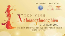 Hủy chương trình ‘Tôn vinh Nữ hoàng Thương hiệu Việt Nam’ vào giờ chót