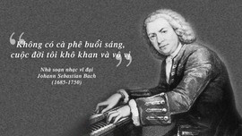 Bên tách cà phê: Cà phê trong tiến trình thăng hoa âm nhạc của Johann Sebastian Bach