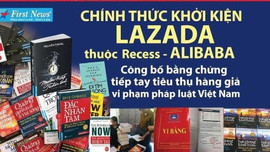 Vụ First News kiện Lazada lên báo Trung Quốc