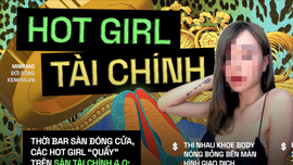 Hot girl tài chính 4.0: Khoe ngực tràn màn hình giao dịch, vẽ chuyện làm giàu truyền cảm hứng...