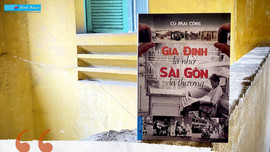 Gia Định là nhớ, Sài Gòn là thương - Cuốn sách mới nhất của First News về Sài Gòn xưa