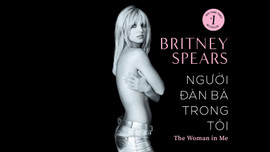 Khám phá bức chân dung đa tầng đằng sau sân khấu của ‘công chúa nhạc pop’ Britney Spears