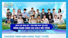 Mở Chiến dịch “Siêu LIVE hàng Việt” và “Đặc sản vùng miền” tại Hội nghị Kết nối cung cầu