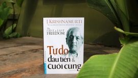 Tự do đầu tiên và cuối cùng - Khi hạnh phúc không còn là đích đến