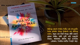 Biến xung đột thành cơ hội kết nối – góc nhìn mới từ cuốn sách 'Phá vỡ khuôn mẫu'