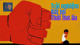 Nơi vết thương ánh sáng rọi vào - Điểm ACE: Chỉ số ám ảnh hay chìa khóa để chữa lành sang chấn tuổi thơ?