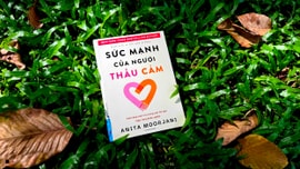Sức mạnh của người thấu cảm – Khi nhạy cảm là món quà trong thế giới khắc nghiệt