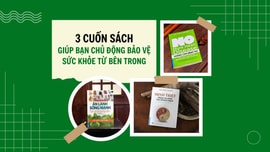 3 cuốn sách giúp bạn chủ động bảo vệ sức khỏe từ bên trong