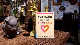 Sức mạnh của người thấu cảm Kỳ 2: Nói "không" với mối quan hệ không lành mạnh