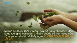 Tịch tịnh - Buông bỏ để trở về với hạnh phúc vốn có