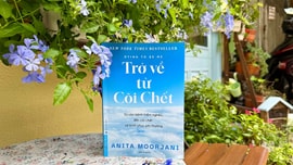 Trở về từ cõi chết - Kỳ 3: Chìa khóa tự chữa lành, yêu thương bản thân và buông bỏ