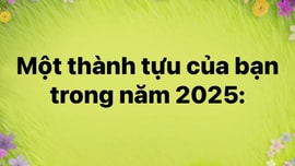 Hàng nghìn người liệt kê thành tựu năm 2025 dưới 1 status 8 chữ